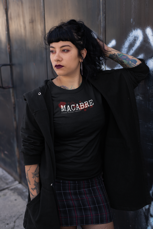 Unisex MACABRE: Dark History Podcast Exclusive Tee