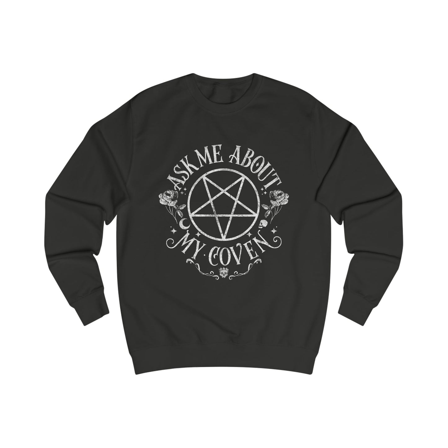 "Ask Me about my Coven" , Witchy Coven Sweatshirt, Unisex