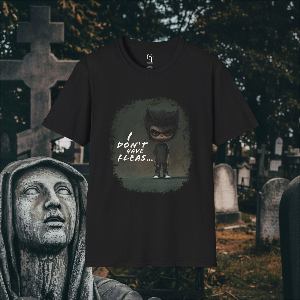 "I Don't Have Fleas" Tee: Cute Werewolf Dark Humor Goth Graphic Shirt