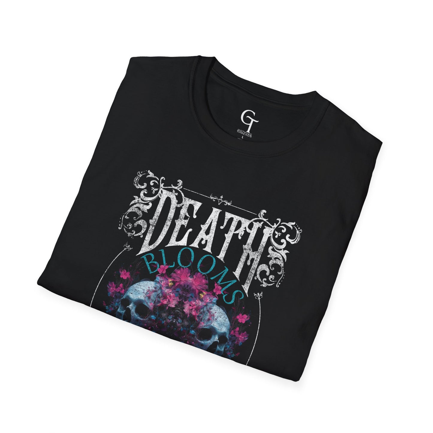 Death Blooms Like a Garden T-shirt, Unisex