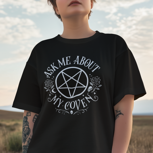 "Ask Me about my Coven" , Witchy Coven Tee Shirt