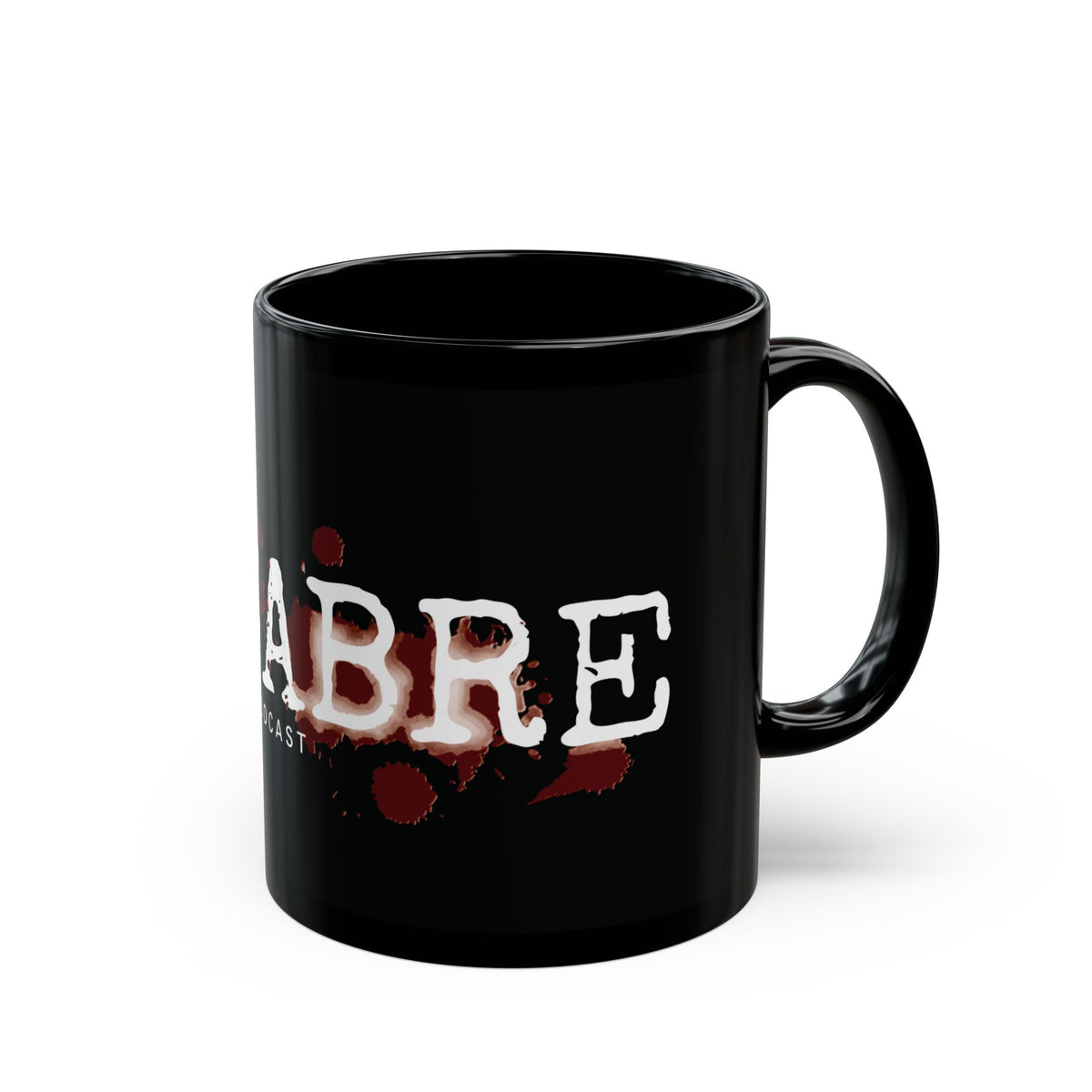 MACABRE Dark History Podcast Blood Splatter 11 oz Coffee Mug